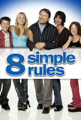 8 Simple Rules for Dating My Teenage Daughter: S01 : S02 : S03 The Complete TV Series On DVD [RETAIL/FANMADE]